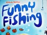 Funny Fishing